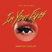 The Weeknd, In Your Eyes (Remix) [feat. Doja Cat]