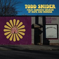 Todd Snider, First Agnostic Church of Hope and Wonder