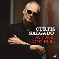 Curtis Salgado, Damage Control