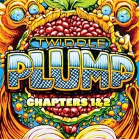 Twiddle, Plump (Chapters 1 & 2)