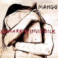 Mango, L'amore e invisibile