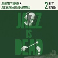Roy Ayers, Adrian Younge & Ali Shaheed Muhammad, Jazz Is Dead 2