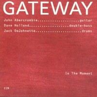Gateway, In The Moment