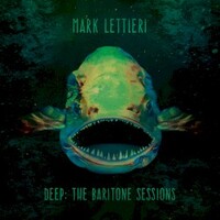 Mark Lettieri, Deep: The Baritone Sessions