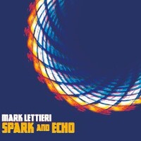 Mark Lettieri, Spark and Echo
