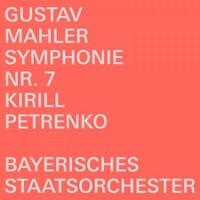 Kirill Petrenko, Gustav Mahler: Symphonie Nr. 7