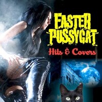 Faster Pussycat, Hits & Covers