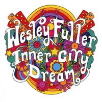 Wesley Fuller, Inner City Dream