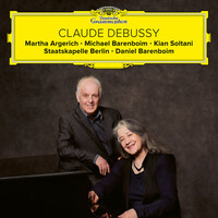 Daniel Barenboim & Martha Argerich & Michael Barenboim & Staatskapelle Berlin, Debussy: Fantaisie, Violin Sonata, Cello Sonata, La mer