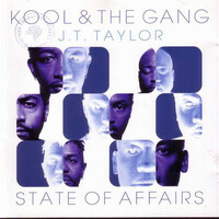 Kool & The Gang and J.T. Taylor, State Of Affairs
