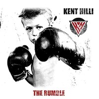 Kent Hilli, The Rumble