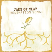 Jars of Clay, Redemption Songs
