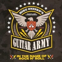 Mike Onesko's Guitar Army, In the Name of Rock n' Roll