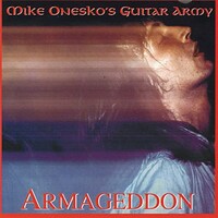 Mike Onesko's Guitar Army, Armageddon
