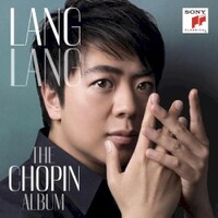 Lang Lang, The Chopin Album