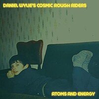 Daniel Wylie's Cosmic Rough Riders, Atoms and Energy
