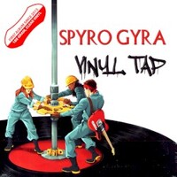 Spyro Gyra, Vinyl Tap
