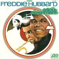Freddie Hubbard, A Soul Experiment