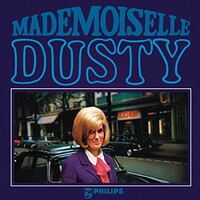 Dusty Springfield, Mademoiselle Dusty