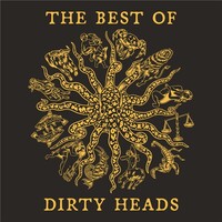 The Dirty Heads, The Best Of Dirty Heads