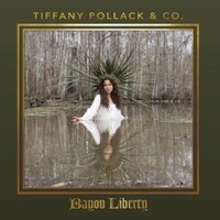 Tiffany Pollack & Co., Bayou Liberty