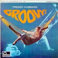 Freddie Hubbard, Groovy!