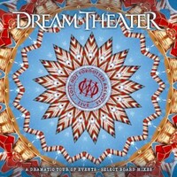 Dream Theater, Lost Not Forgotten Archives: A Dramatic Tour Of Events - Select Board Mixes