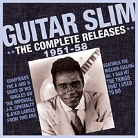 Guitar Slim, The Complete Releases 1951-58