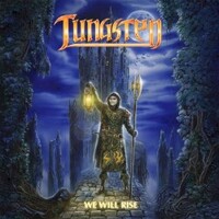 Tungsten, We Will Rise