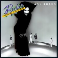 Rufus, Ask Rufus (Featuring Chaka Khan)