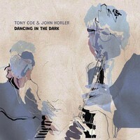 Tony Coe & John Horler, Dancing in the Dark