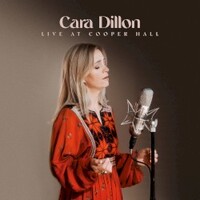 Cara Dillon, Live at Cooper Hall