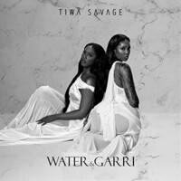 Tiwa Savage, Water & Garri