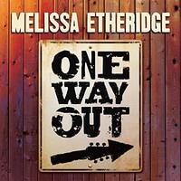 Melissa Etheridge, For The Last Time