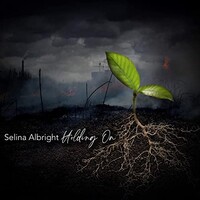 Selina Albright, Holding On