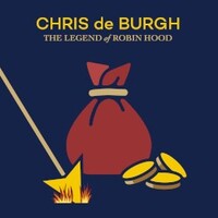 Chris de Burgh, The Legend of Robin Hood