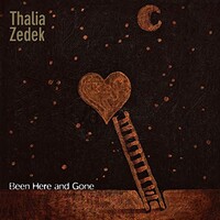 Thalia Zedek, Been Here and Gone