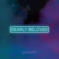 Daughtry, Dearly Beloved