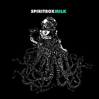 Spiritbox, Milk
