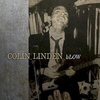 Colin Linden, bLOW