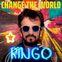 Ringo Starr, Change The World