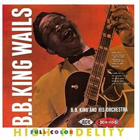 B.B. King, Wails: The Crown Series Vol 2