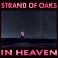 Strand of Oaks, In Heaven