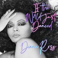 Diana Ross, If The World Just Danced