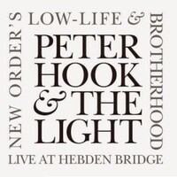 Peter Hook and The Light, New Order's Low-Life & Brotherhood Live at Hebden Bridge