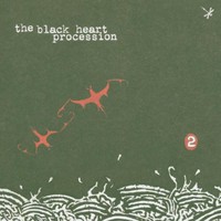 The Black Heart Procession, 2