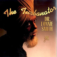 Dr. Lonnie Smith, The Turbanator