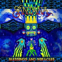 Santana, Blessings and Miracles