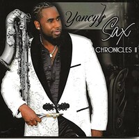 Yancyy, Sax Chronicles II