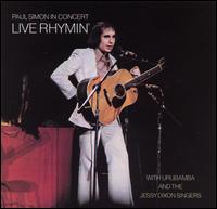 Paul Simon, Paul Simon In Concert: Live Rhymin'